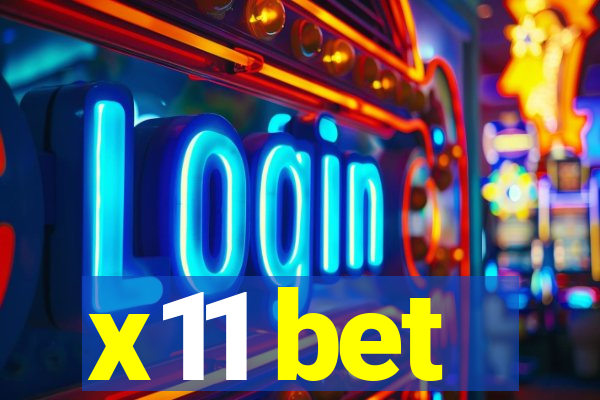 x11 bet